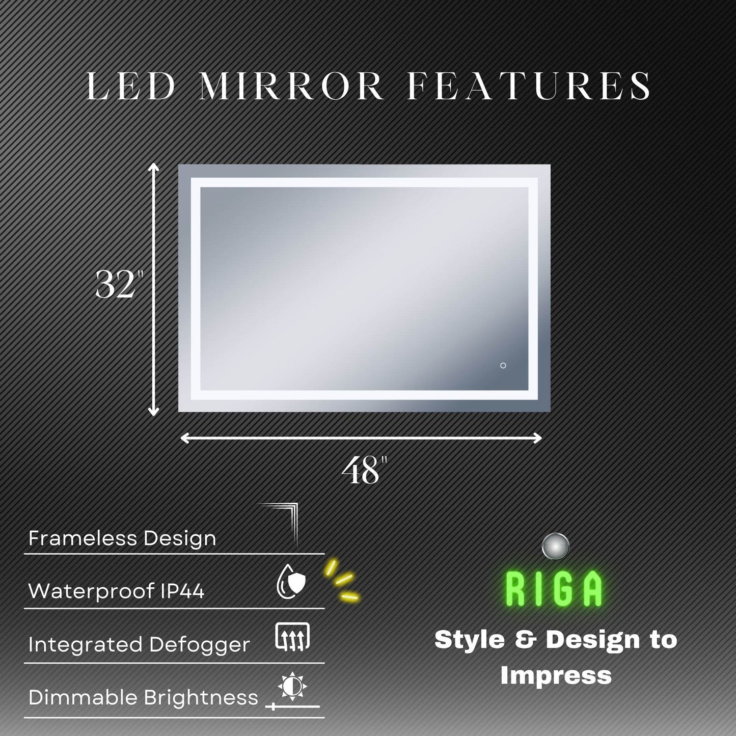 Riga LED Mirror w/ Dimmer & Defogger - Available in 4 Sizes