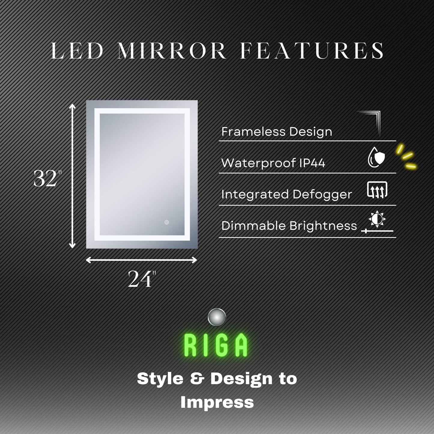 Riga LED Mirror w/ Dimmer & Defogger - Available in 4 Sizes